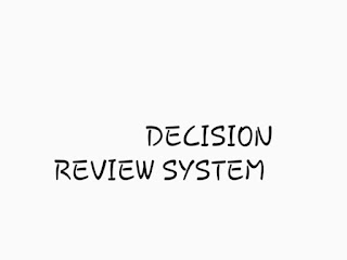 DECISION REVIEW SYSTEM