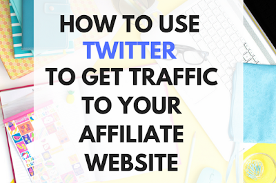 TWITTER,TRAFFIC,AFFILIATE