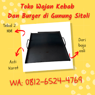 jual wajan kebab dan burger di gunung sitoli