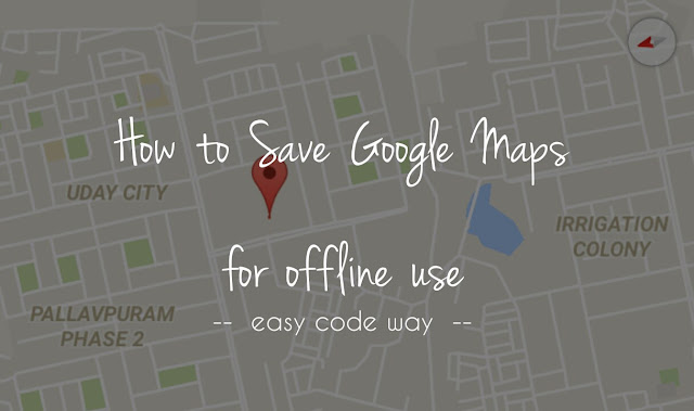 Save Google Maps Offline
