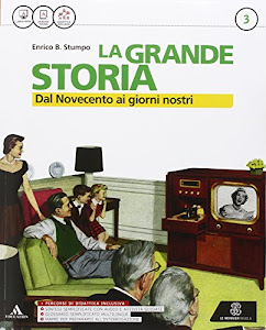 La grande storia. Atlante-Temi del '900. Per la Scuola media (Vol. 3)