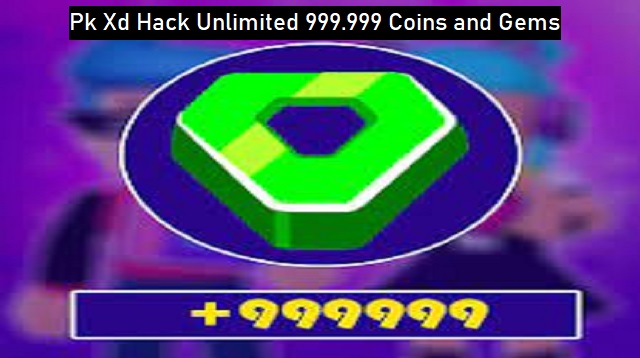 Pk Xd Hack Unlimited 999.999 Coins and Gems