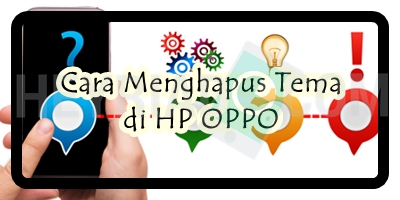 Cara Menghapus Tema di HP OPPO (4 Langkah)