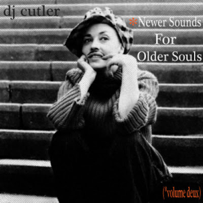 DJ Cutler - Newer Sounds For Old Souls 2