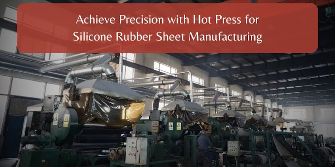 Achieve Precision with Hot Press for Silicone Rubber Sheet Manufacturing