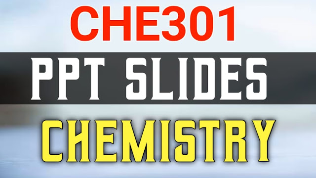 CHE301 PPT Slides - Analytical Chemistry & Instrumentation