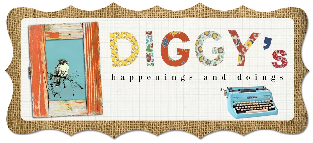 Diggy's happenings and doings