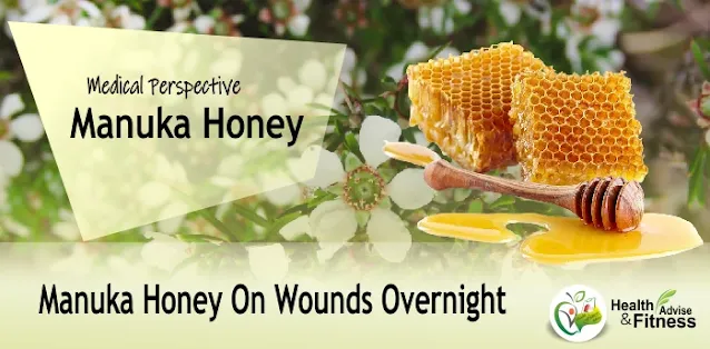 Manuka Honey wound healing