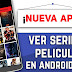 PLAY! La Mejor App para VER Películas, Series, Anime y Novelas en ANDROID Gratis | ALTERNATIVA A NETFLIX !!