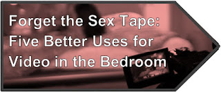 http://thebestsexyouneverhad.blogspot.ca/2017/04/forget-sex-tape-five-better-uses-for.html