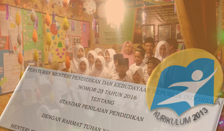 Standar Penilaian Kurikulum 2013 Permendikbud No 23 Tahun 2016