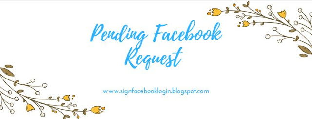 Pending Request Facebook