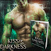 Book Blitz - Kiss of Darkness by Taylor Aston White