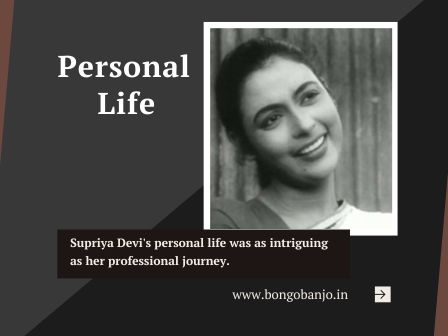 Supriya Devi Personal Life
