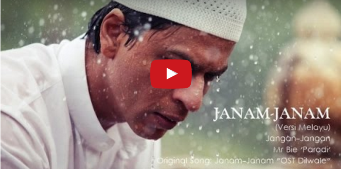 Parodi Ost Dilwale "Janam Janam" oleh Mr.Bie "Jangan 