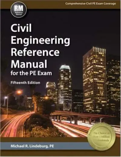 Download Civil Engineering Reference Manual For The PE Exam 15th Edition By Michael R. Lindeburg Easily In PDF Format For Free.