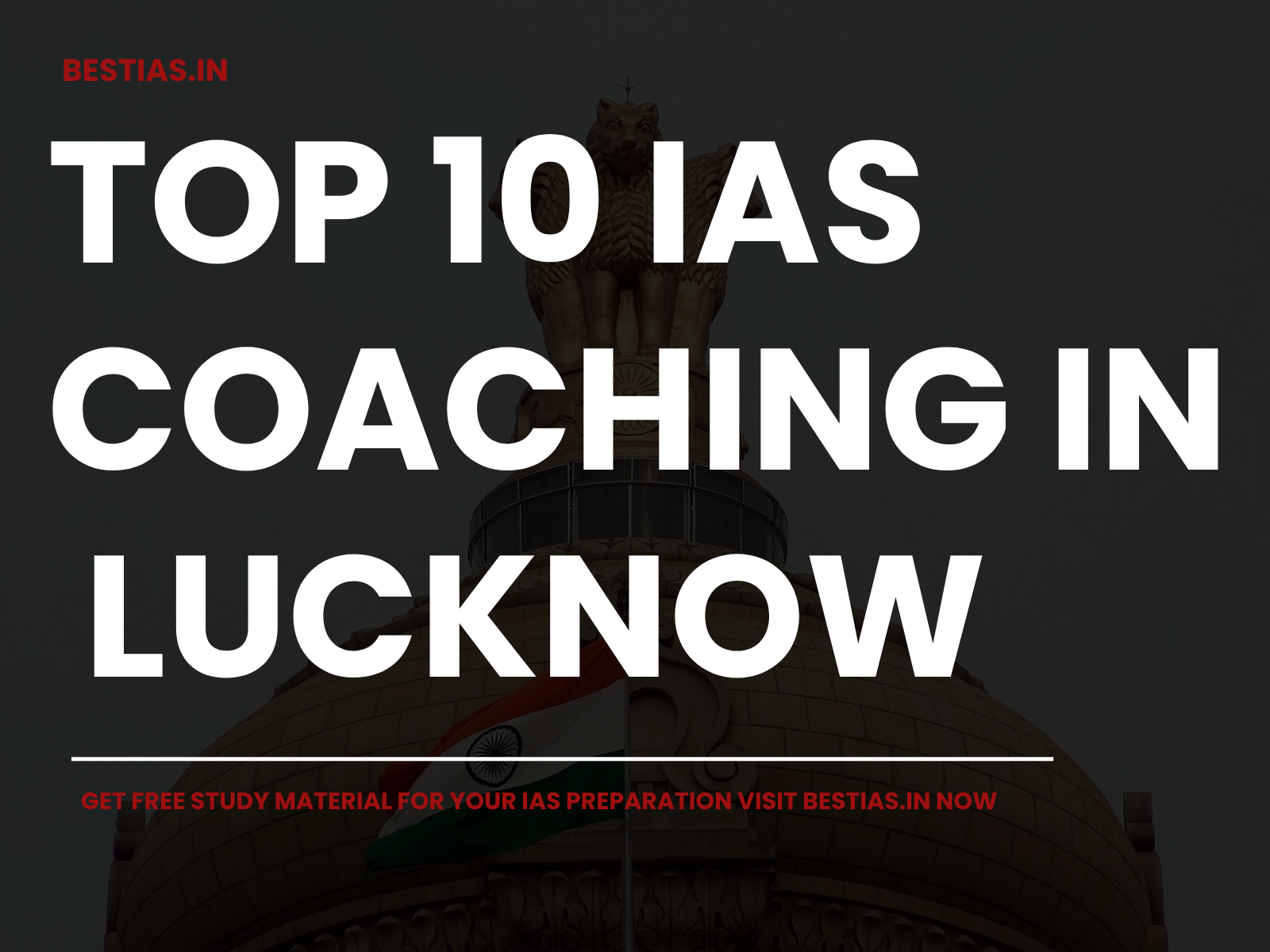 Top 10 IAS Coaching in Lucknow