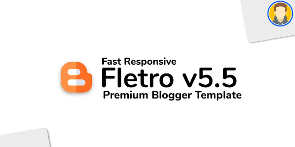 Fletro v5.5 Fast Responsive Blogger Template