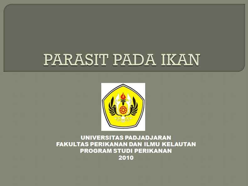 Perikanan 2009 Ikhtiologi Parasit pada ikan