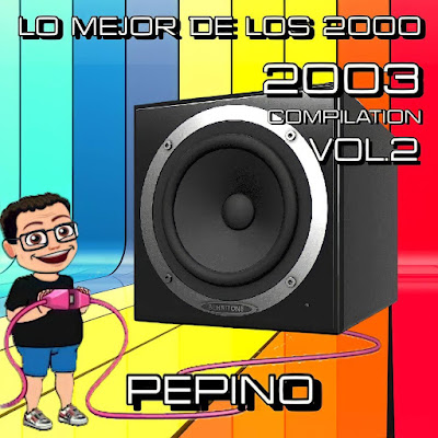 Lo Mejor De Los 2000, 2003 (Vol.2) By Pepino