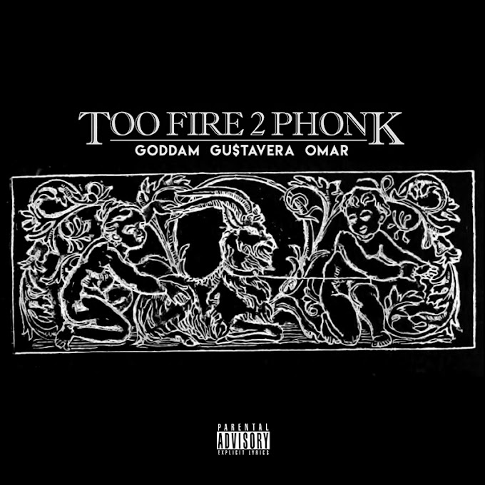 GODDAM em 'Too Fire 2 PHONK EP', explanando o phonk nacional