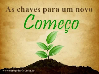 As chaves para um novo começo