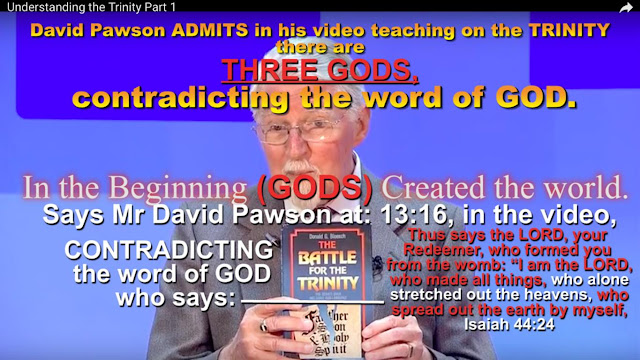 There are ''THREE GODS'' says Trinitarian teacher Mr David Pawson.