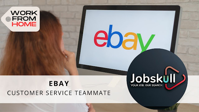 Ebay Work from Home Jobs 2023: Customer Service Teammate