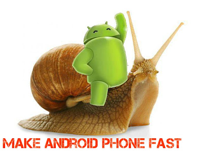 make+android+phone+fast.jpg