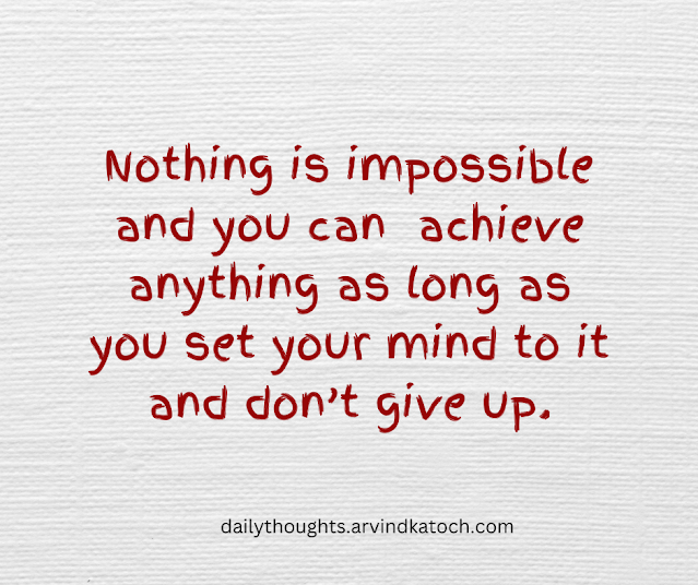 impossible, achieve,mind, daily quote