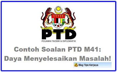 Contoh Soalan PTD M41: Daya Menyelesaikan Masalah!