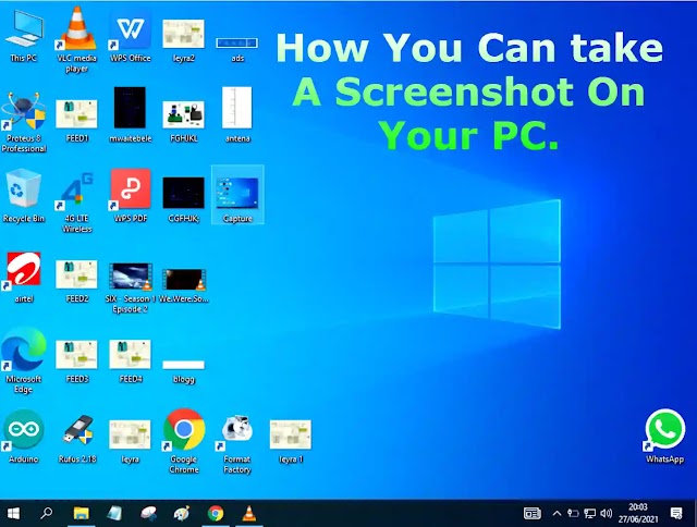 How You Can take A Screenshot On Your PC.