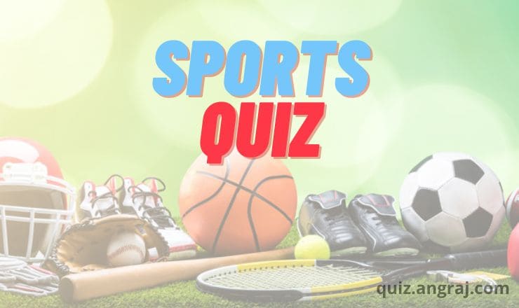 Sports Quiz MCQs on Sports General Knowledge