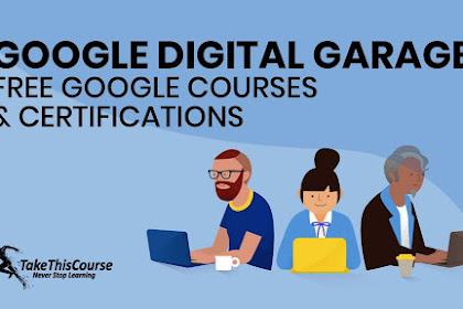 Ingin Belajar Digital Course dari Google yang Bersertifikat? Simak Infonya ya...