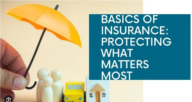 Understanding Insurance A Simple Guide to Protecting What Matters Most