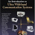 An Introduction to Ultra Wideband Communication Systems