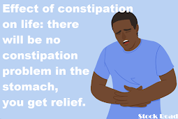 जीवन पर कब्ज का प्रभाव: पेट में नहीं होगी कब्ज परेशानी, मिलता है आराम (Effect of constipation on life: there will be no constipation problem in the stomach, you get relief)