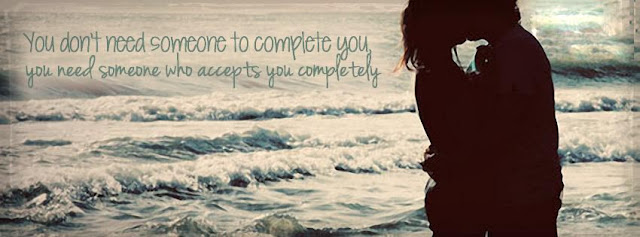 Facebook Covers : You Don't Need Someone To Complete You