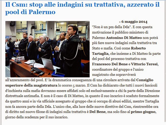  http://www.antimafiaduemila.com/2014050649328/primo-piano/il-csm-stop-alle-indagini-su-trattativa-azzerato-il-pool-di-palermo.html