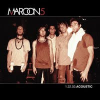 Maroon 5 - 1.22.03.Acoustic (2004)