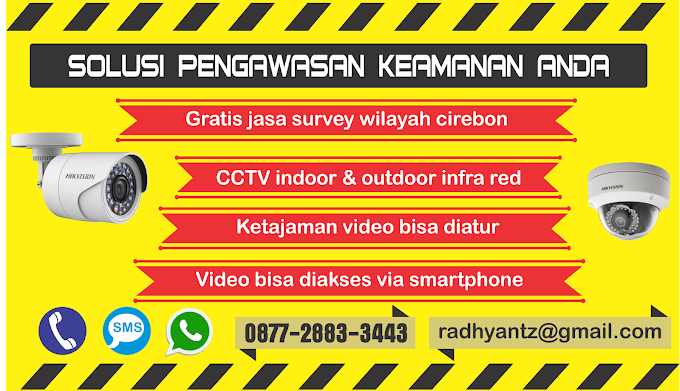 JASA PASANG CCTV CIREBON GRATIS SURVEY