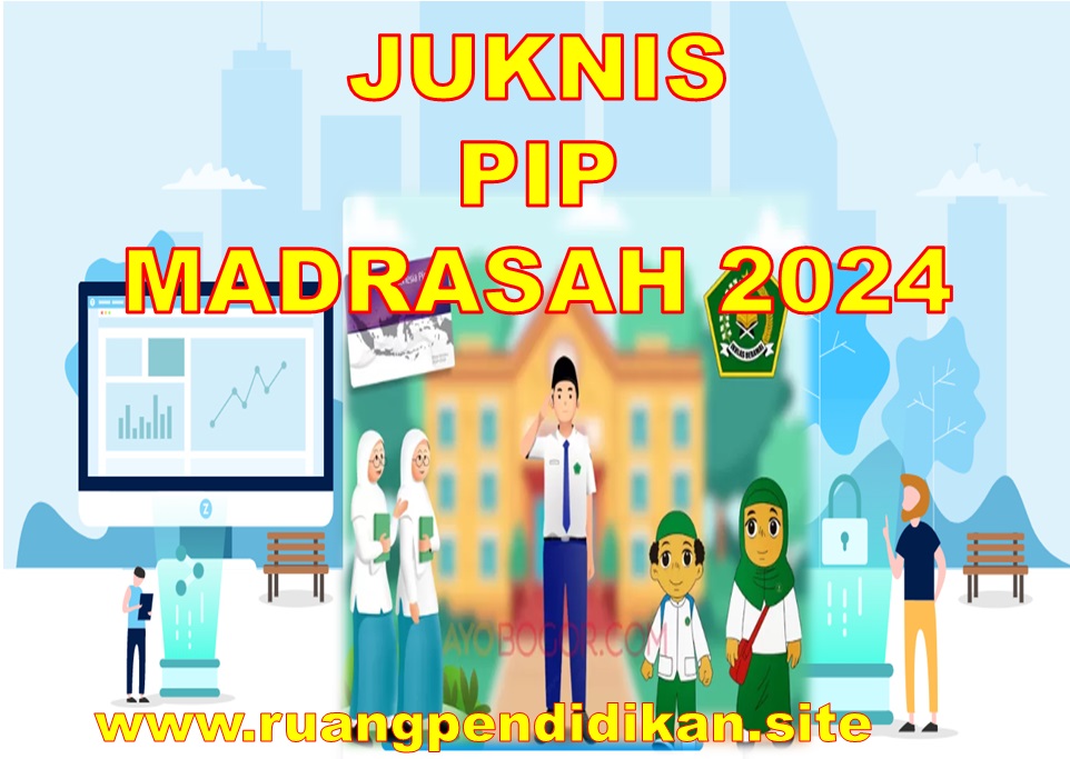 Juknis PIP Madrasah Tahun 2024