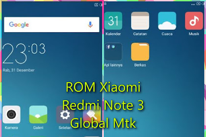 Nih Firmware Rom Xiaomi Redmi Note 3 Global Mtk Terbaru 100% Tasted By Arh