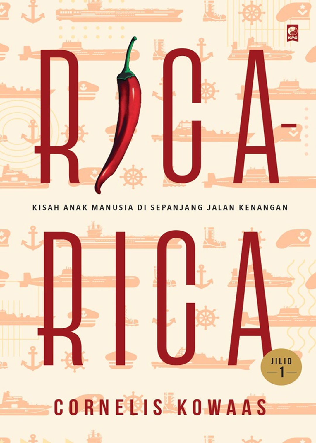 Rica Rica Kisah Anak Manusia Di Sepanjang Jalan Kenangan Jilid 1
