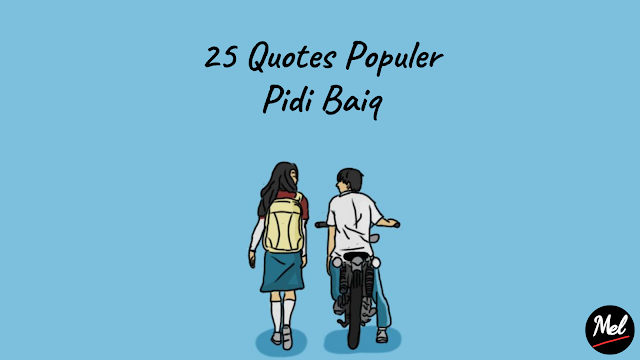 25 Quotes Populer Pidi Baiq
