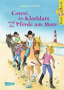 Conni & Co 11: Conni, das Kleeblatt und die Pferde am Meer (11)