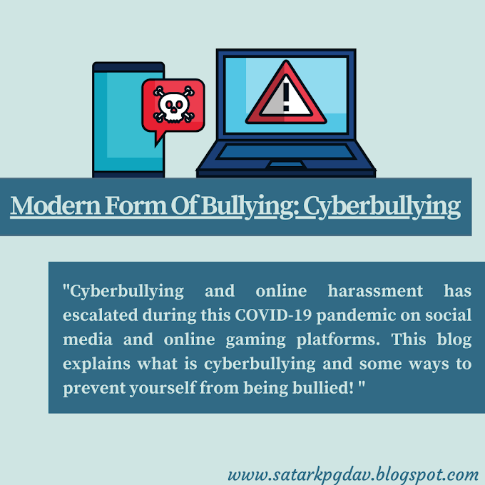Modern Form Of Bullying : Cyberbullying