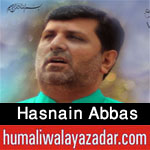 http://www.humaliwalayazadar.com/2016/04/hasnain-abbas-manqabat-2016.html