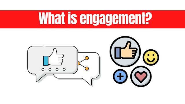 What is engagement?