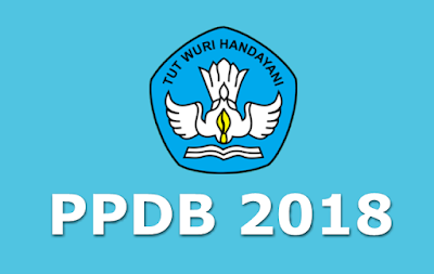 Juknis PPDB Taman Kanak-kanak SD Sekolah Menengah Pertama Sekolah Menengan Atas Sekolah Menengah kejuruan dan Sederajat Tahun  Juknis PPDB Taman Kanak-kanak SD Sekolah Menengah Pertama Sekolah Menengan Atas Sekolah Menengah kejuruan dan Sederajat Tahun 2018